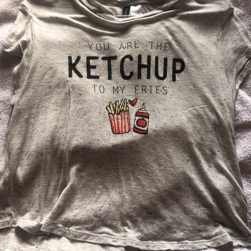 Your the Ketchup on my Fries T-shirt